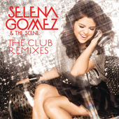 Selena Gomez Remixes