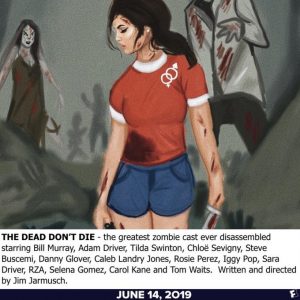 28 Марта зомби триллер «The Dead Dont Die» выйдет в прокат в Америке с 14 июня