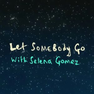 14 Октября: смотри премьеру лирик-видео на песню «Let Somebody Go»